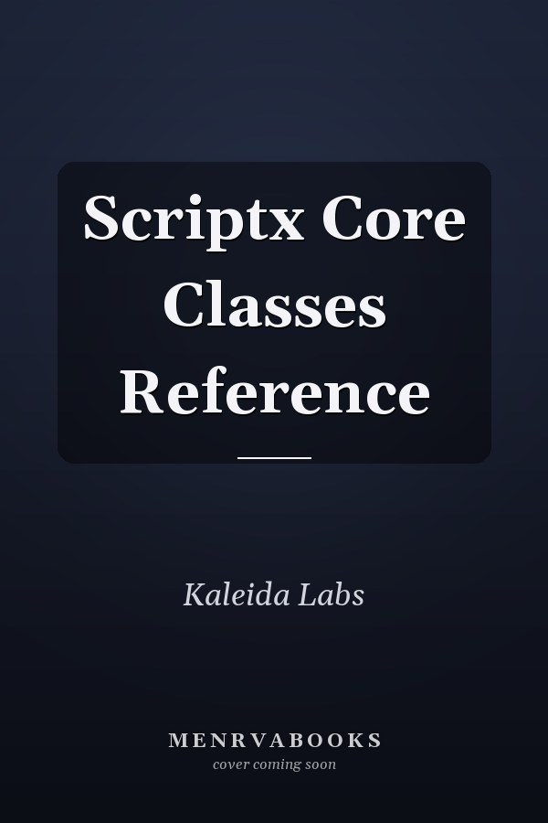 Scriptx Core Classes Reference