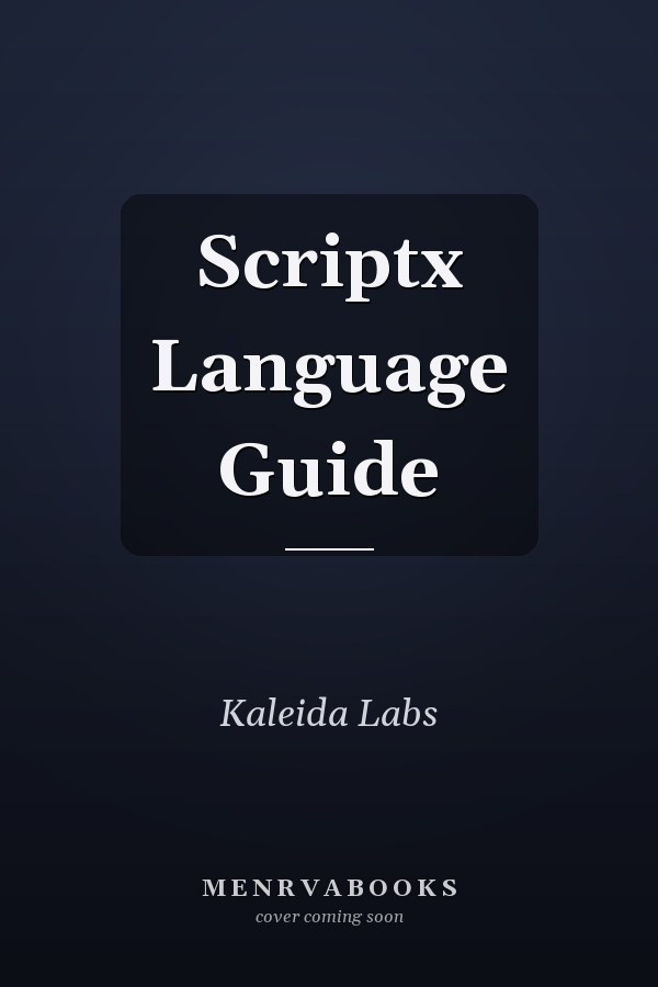 Scriptx Language Guide