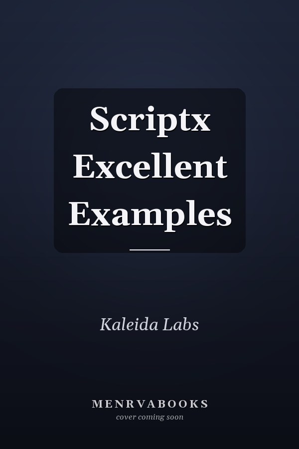 Scriptx Excellent Examples
