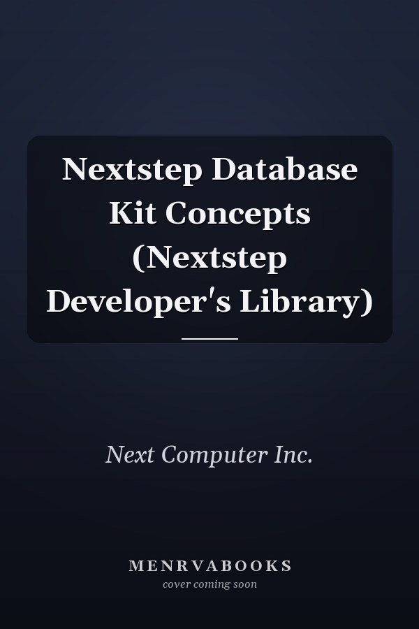 NeXTSTEP Database Kit Concepts