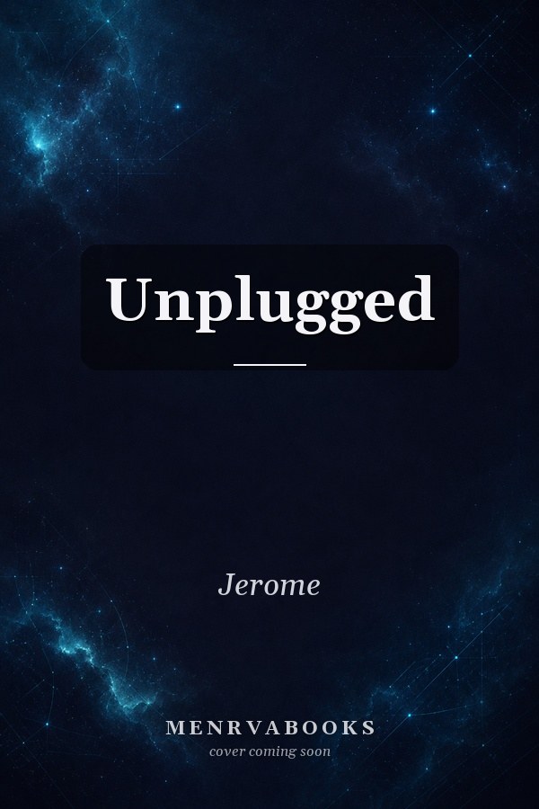 Unplugged