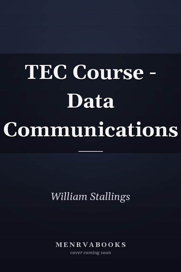 TEC Course: Data Communications
