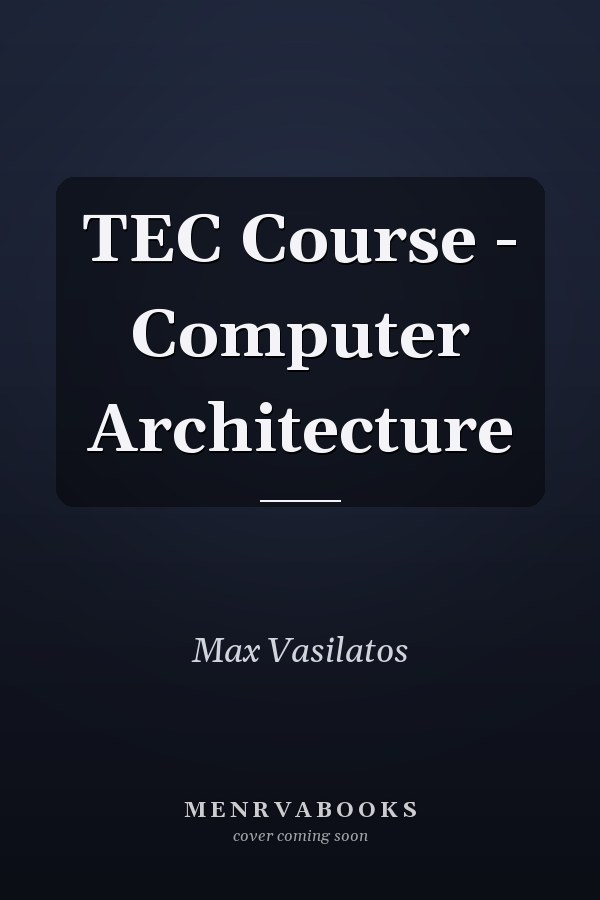 TEC Course: Computer Architecture