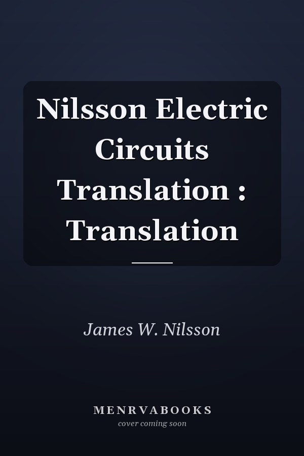 Nilsson Electric Circuits