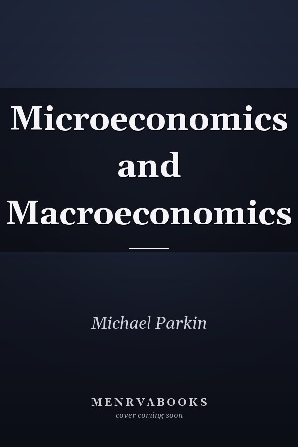 Microeconomics and Macroeconomics