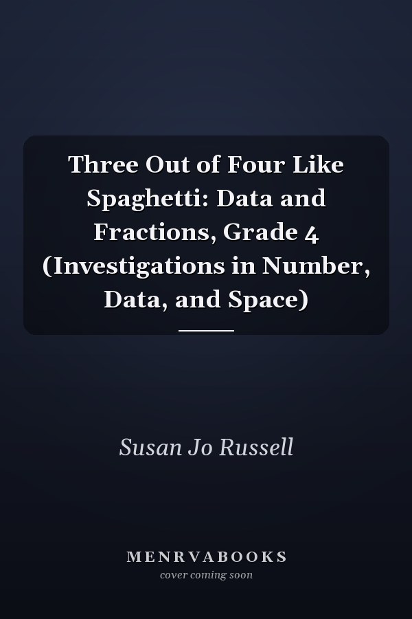 Three Out of Four Like Spaghetti: Data and Fractions, Grade 4