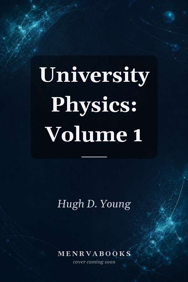 University Physics: Volume 1