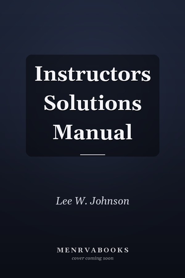 Instructor's Solutions Manual