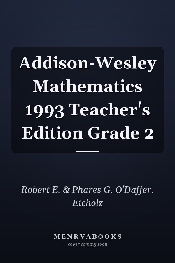 Addison-Wesley Mathematics: Teacher's Edition Grade 2