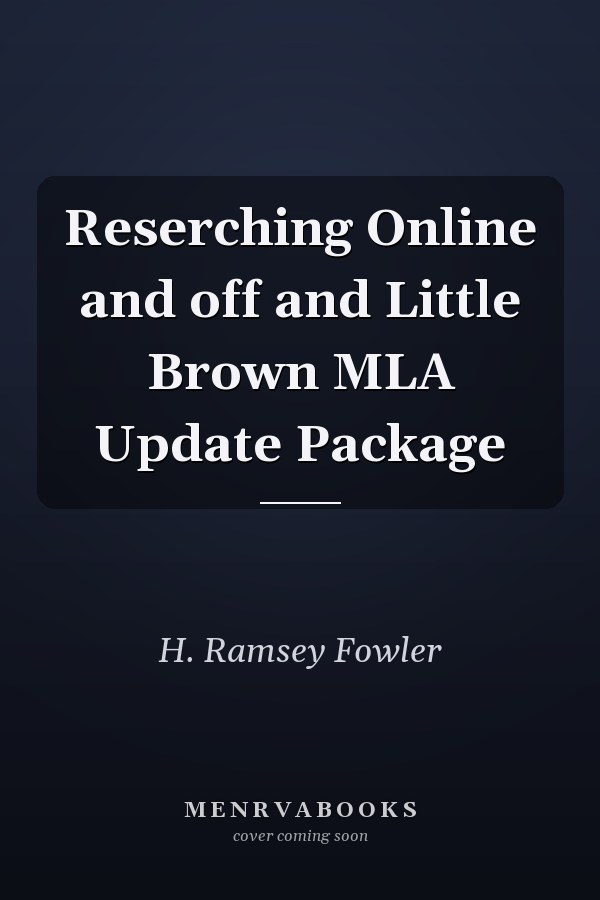 Researching Online and Off and Little Brown MLA Update Package