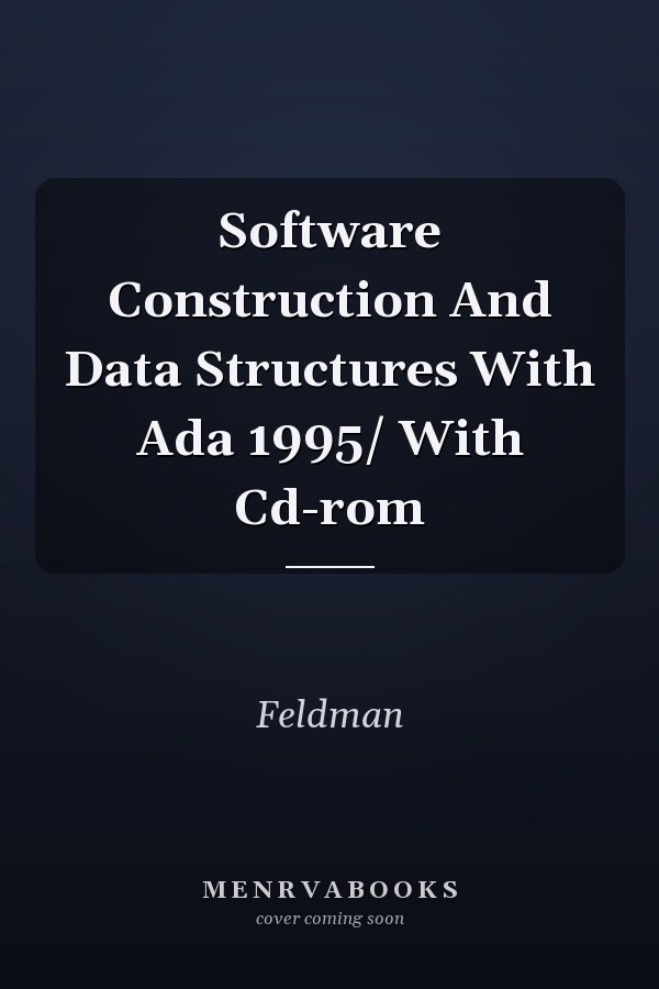 Software Construction and Data Structures with Ada 95