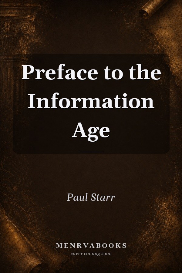 Preface to the Information Age