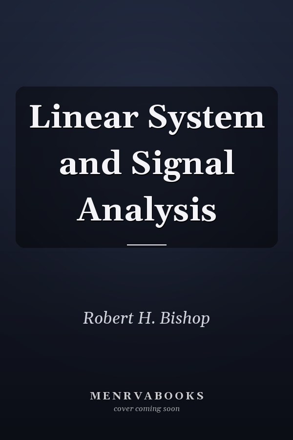 Linear System and Signal Analysis