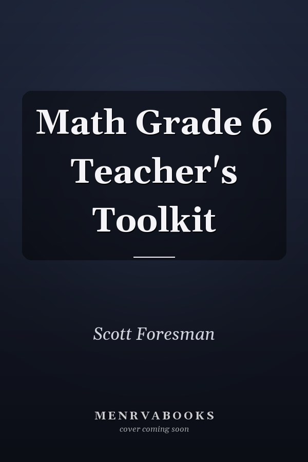 Math Grade 6 Teacher's Toolkit