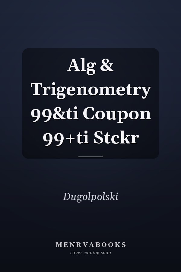 Algebra and Trigonometry