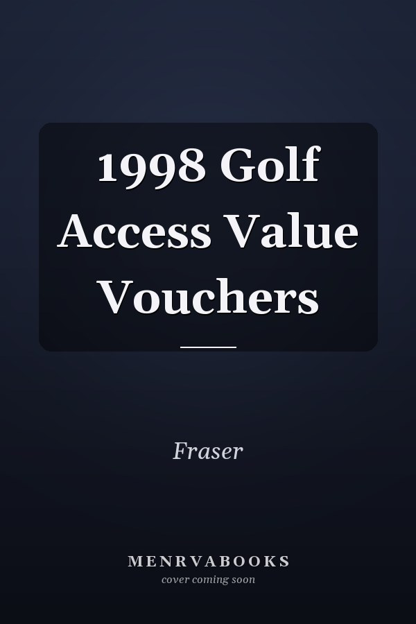 1998 Golf Access Value Vouchers