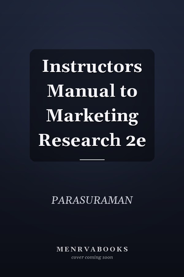 Instructor's Manual to Marketing Research 2e
