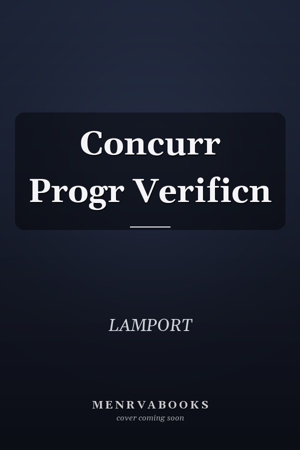 Concurrent Program Verification