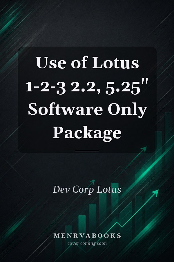 Use of Lotus 1-2-3 2.2, 5.25" Software Only Package