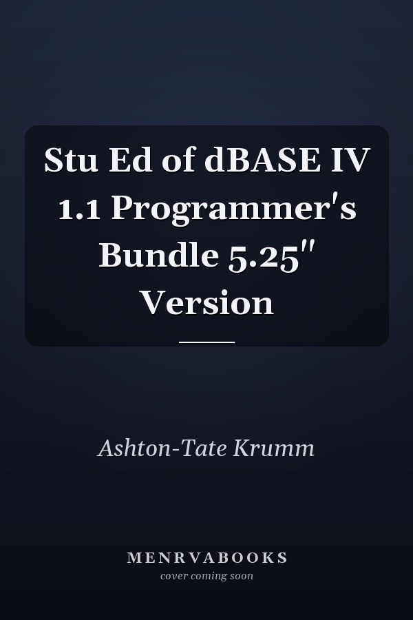Student Edition of dBASE IV 1.1 Programmer's Bundle: 5.25" Version