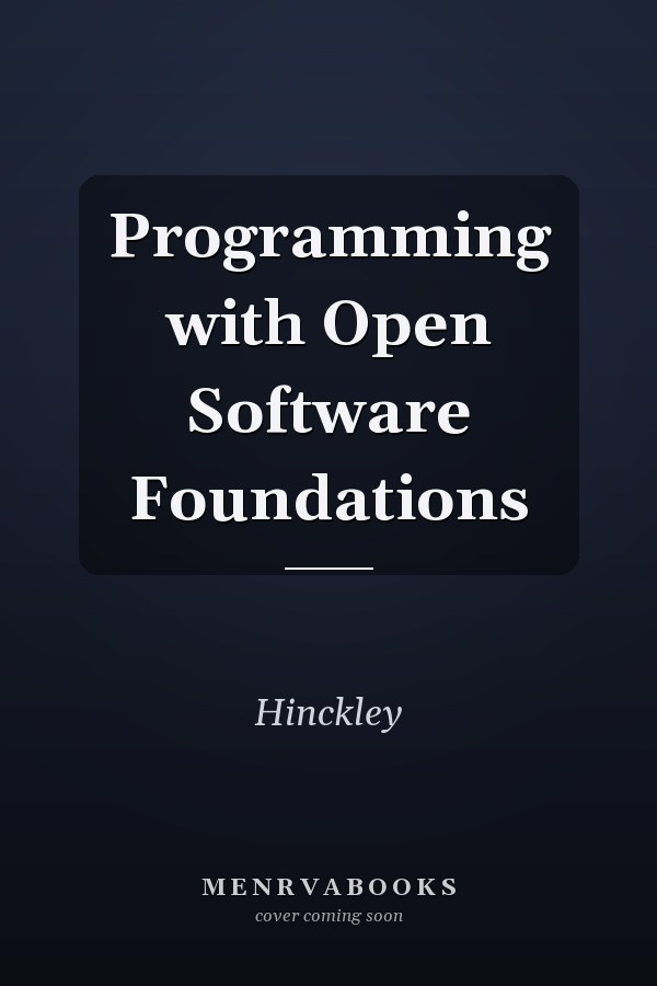 Programming with Open Software Foundations