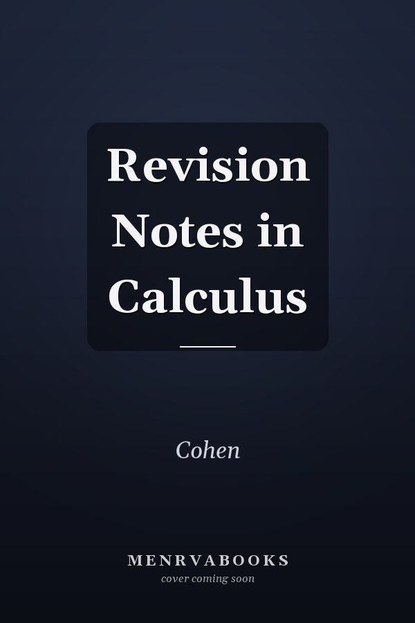 Revision Notes in Calculus