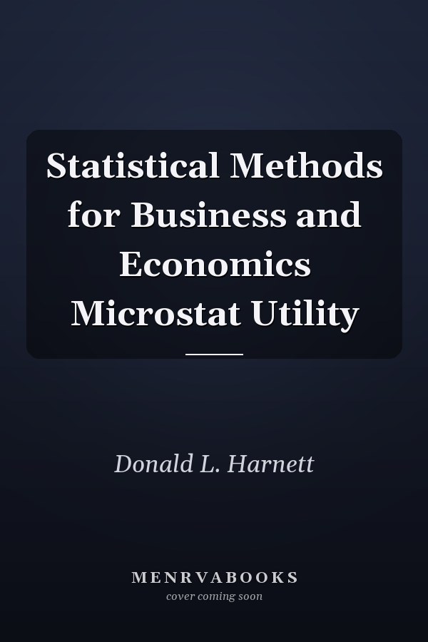 Statistical Methods for Business and Economics: Microstat Utility