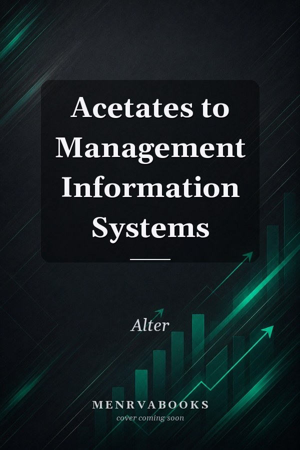 Acetates to Management Information Systems