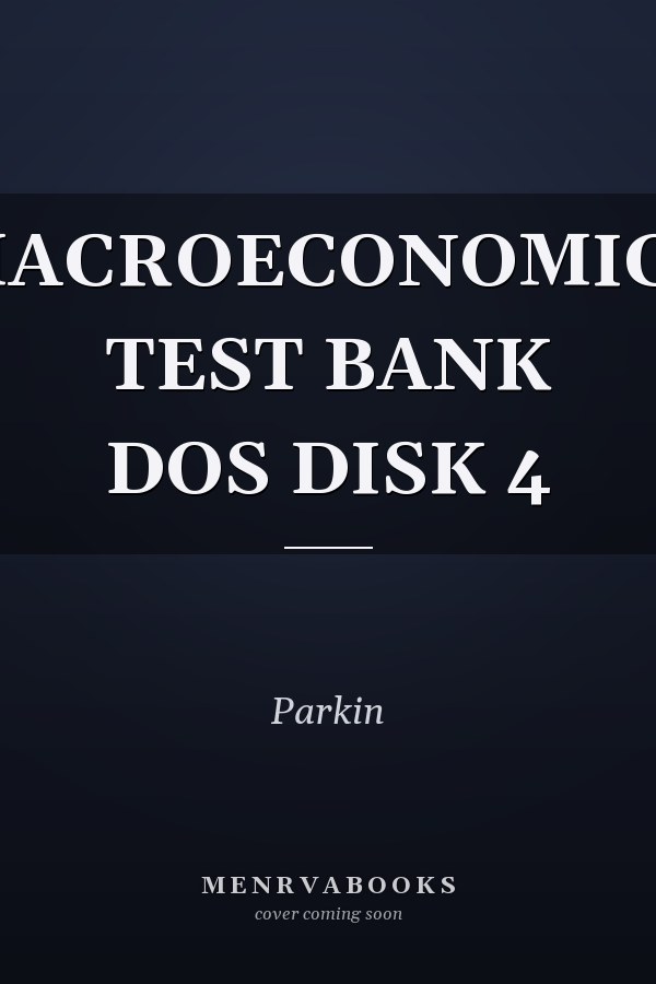 Macroeconomics Test Bank