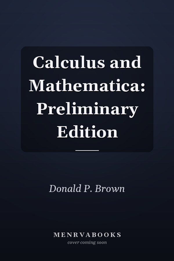 Calculus and Mathematica: Preliminary Edition