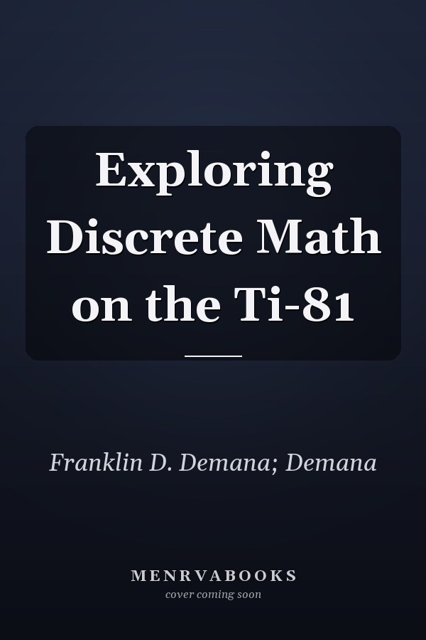 Exploring Discrete Math on the TI-81