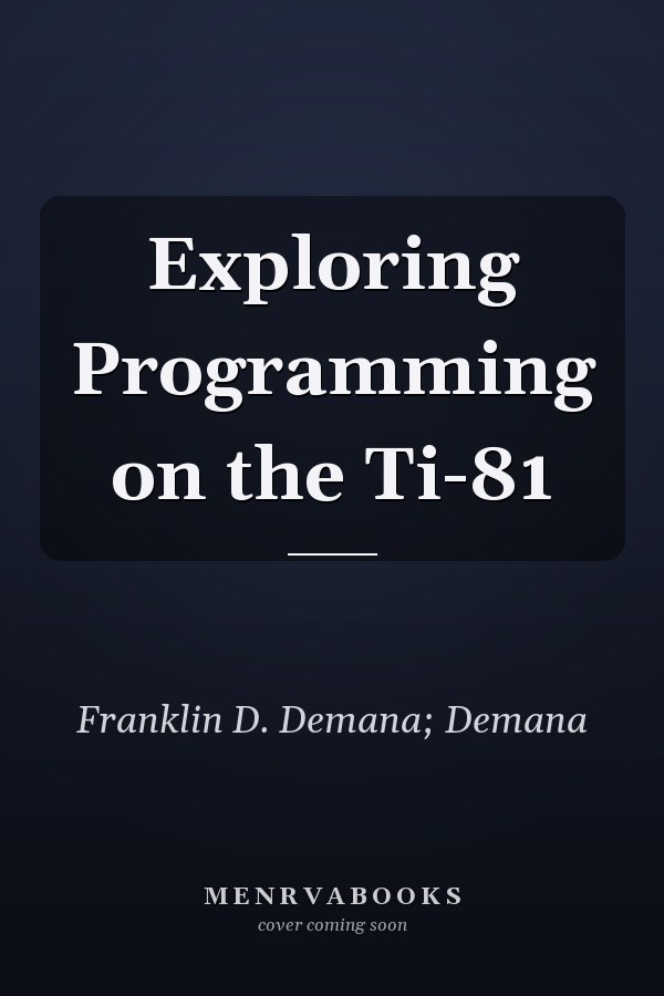 Exploring Programming on the TI-81