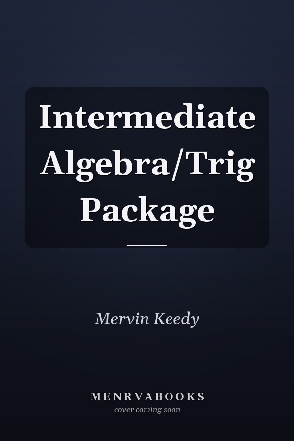 Intermediate Algebra/Trig Package