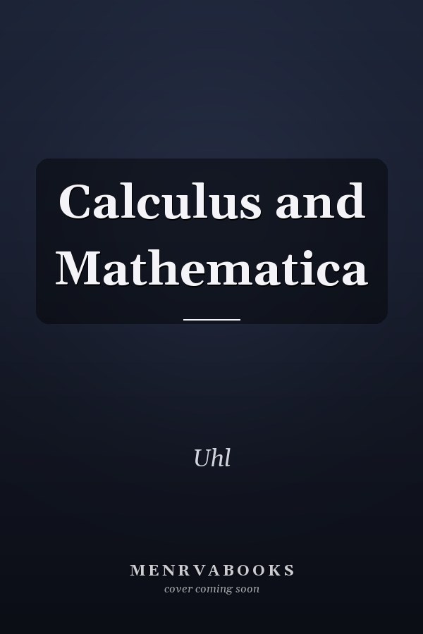 Calculus and Mathematica