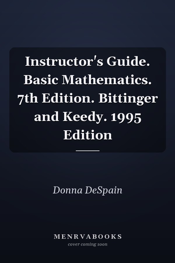 Instructor's Guide: Basic Mathematics