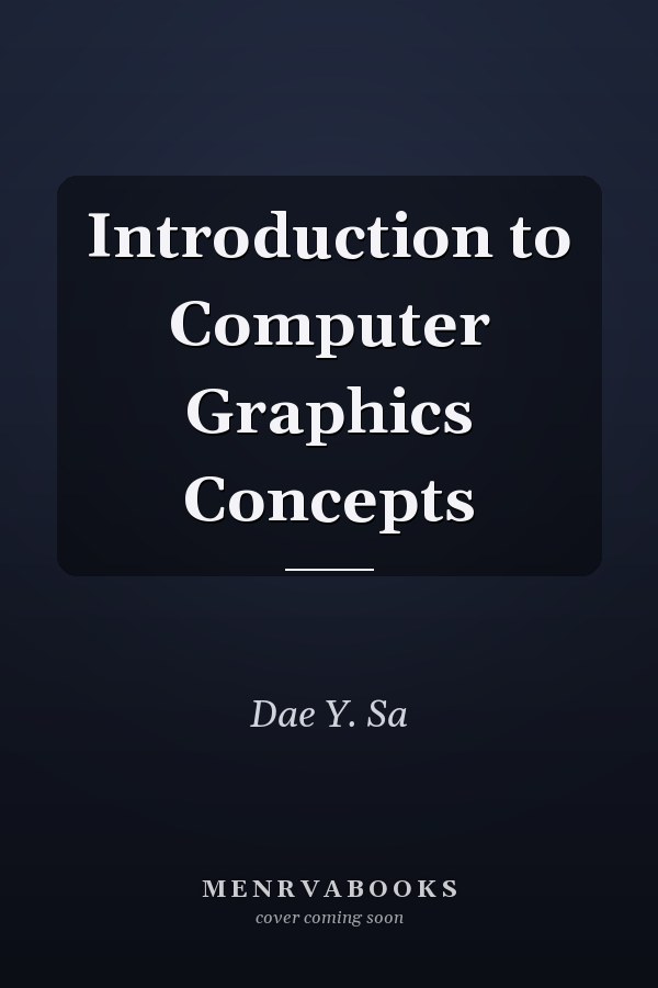 Introduction to Computer Graphics Concepts