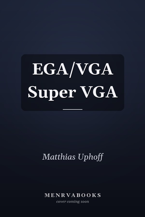 EGA/VGA Super VGA