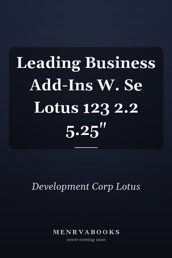 Leading Business Add-Ins with Lotus 1-2-3 2.2