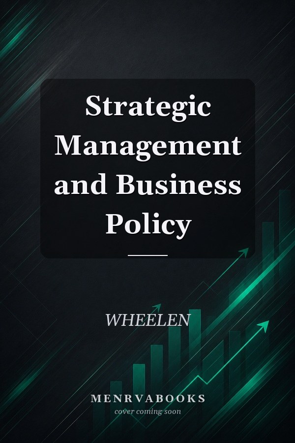 Strategic Management and Business Policy