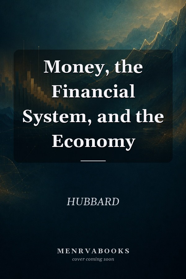 Money, the Financial System, and the Economy