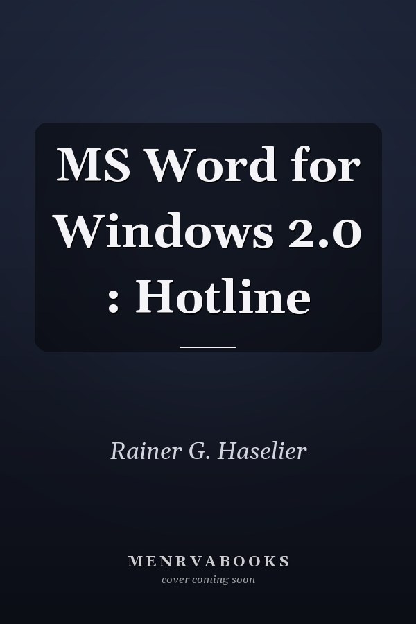 MS Word for Windows 2.0: Hotline