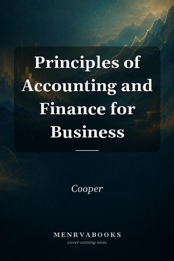 Principles of Accounting and Finance for Business