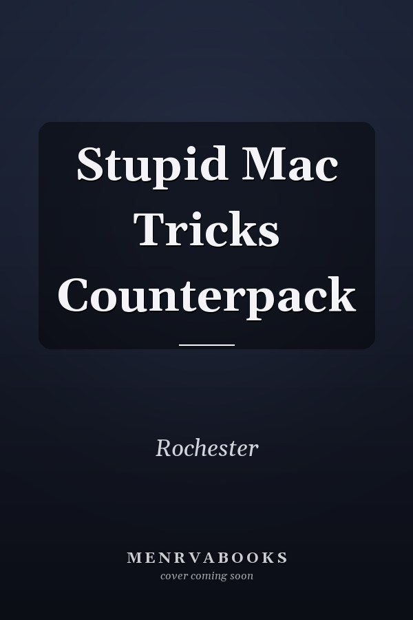 Stupid Mac Tricks Counterpack