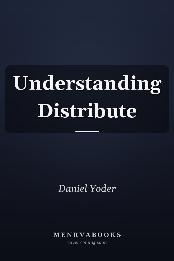 Understanding Distributed