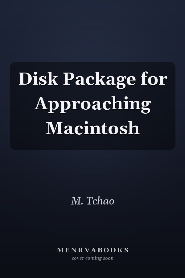 Disk Package for Approaching Macintosh