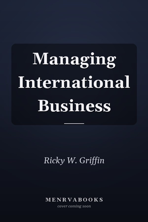 Managing International Business
