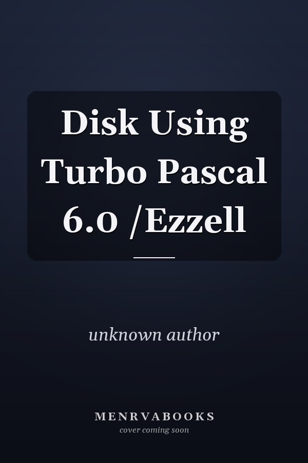 Disk Using Turbo Pascal 6.0