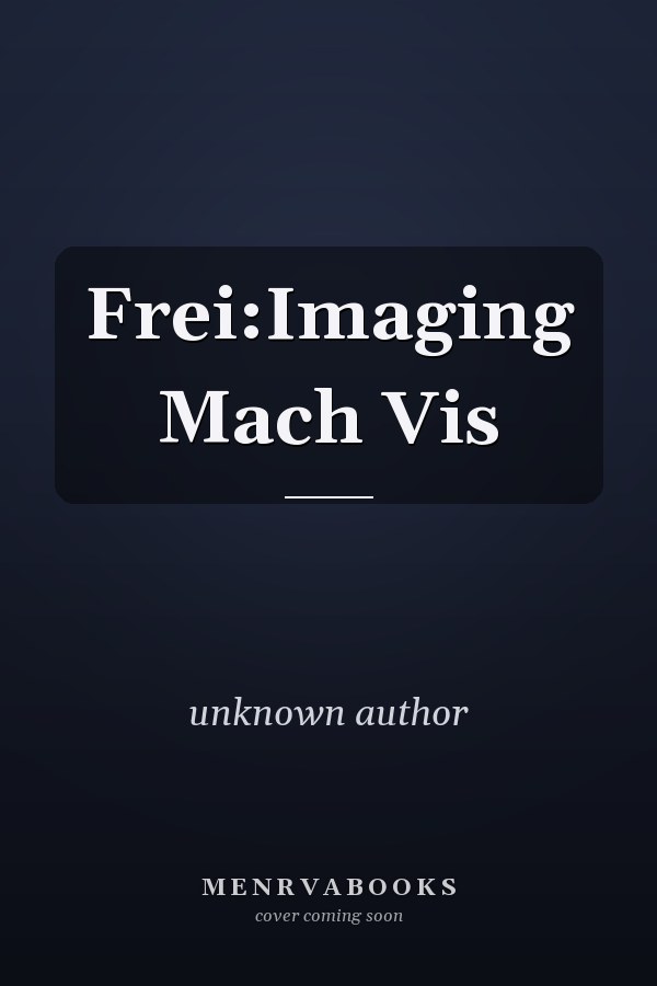 Frei: Imaging Machine Vision