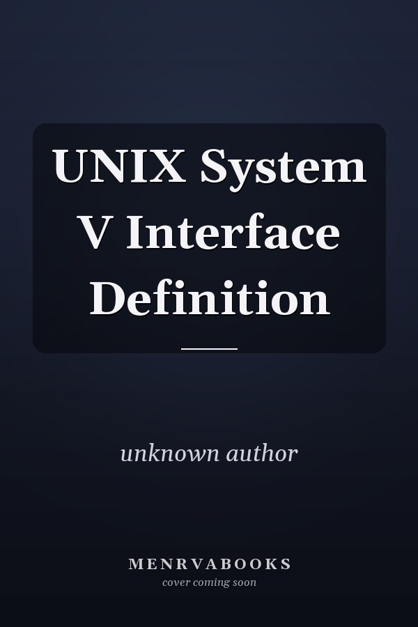 UNIX System V Interface Definition