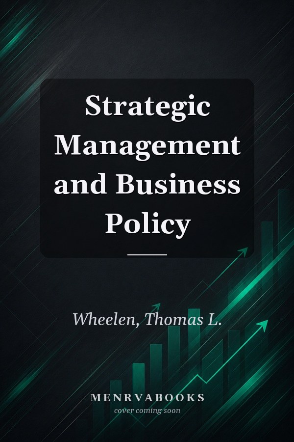 Strategic Management and Business Policy